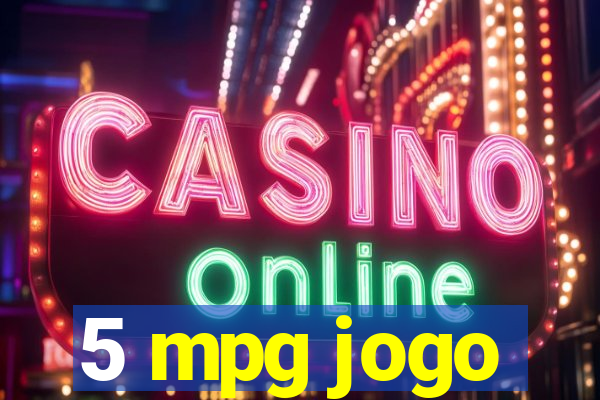 5 mpg jogo